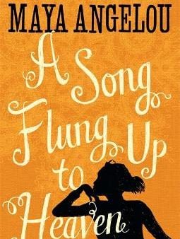 Maya Angelou: A Song Flung Up to Heaven [2008] paperback For Sale