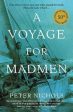 Peter Nichols: A Voyage For Madmen [2011] paperback Hot on Sale