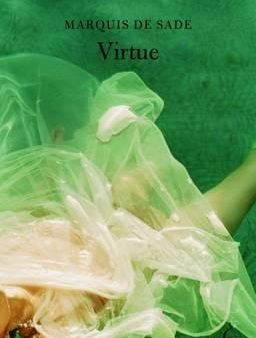 Sade Marquis De: Virtue [2011] paperback Fashion