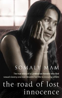 Somaly Mam: The Road Of Lost Innocence [2009] paperback Online