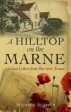 Mildred Aldrich: A Hilltop on the Marne [2014] paperback For Cheap