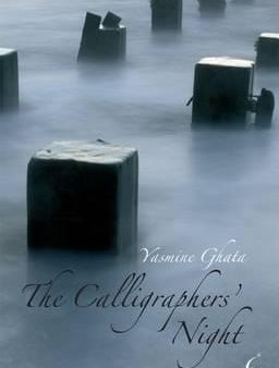 Yasmine Ghata: The Calligraphers  Night [2007] paperback Online Sale