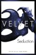 Velvet: Seduction [2013] paperback Discount