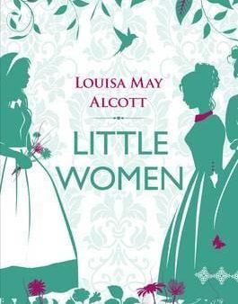 Louisa May Alcott: Little Women [2014] paperback Discount