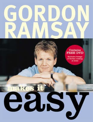 Gordon Ramsay: Gordon Ramsay Makes it Easy [2005] hardback Online Sale