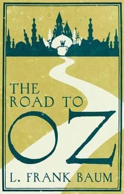 L Frank Baum: The Road to Oz [2014] paperback Online Hot Sale