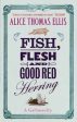 Alice Thomas Ellis: Fish, Flesh And Good Red Herring [2006] paperback Discount