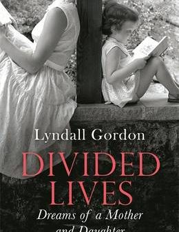 Lyndall Gordon: Divided Lives [2014] hardback on Sale