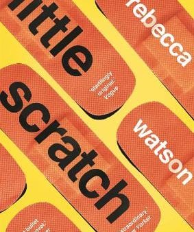 Rebecca Watson: little scratch [2022] paperback Online Hot Sale