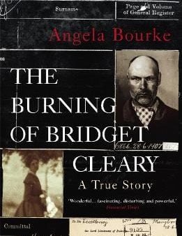 Angela Bourke: The Burning Of Bridget Cleary [2006] paperback Online now